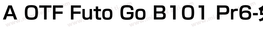 A OTF Futo Go B101 Pr6字体转换